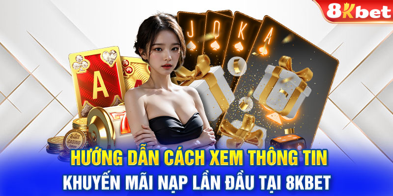 Hướng dẫn cách xem thông tin khuyến mãi nạp lần đầu